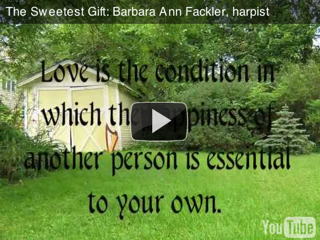 Sweetest Gift: the gift of music: harp music video