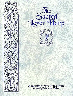 The Sacred Lever Harp, intermediate level solos for harp